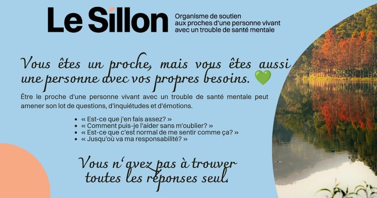 Le Sillon – Organisme de soutien aux proches d'une personne vivant avec un trouble de santé mentale.