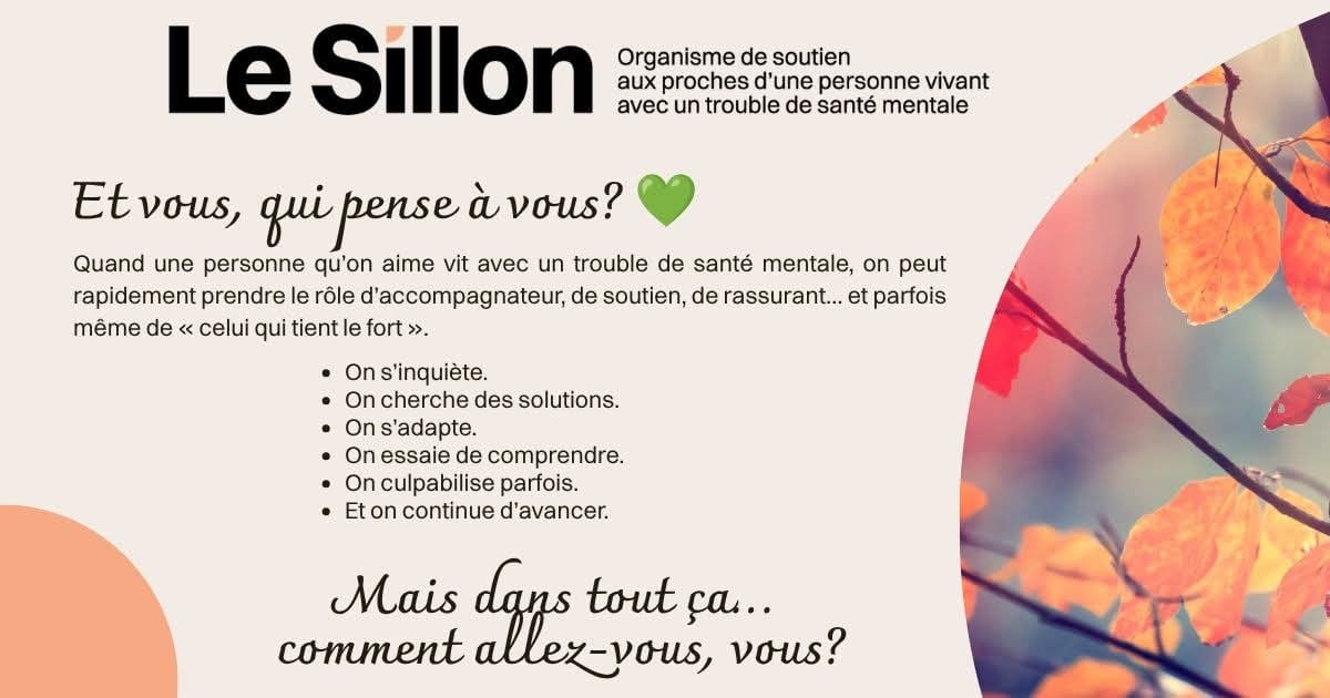 Le Sillon – Organisme de soutien aux proches d'une personne vivant avec un trouble de santé mentale.